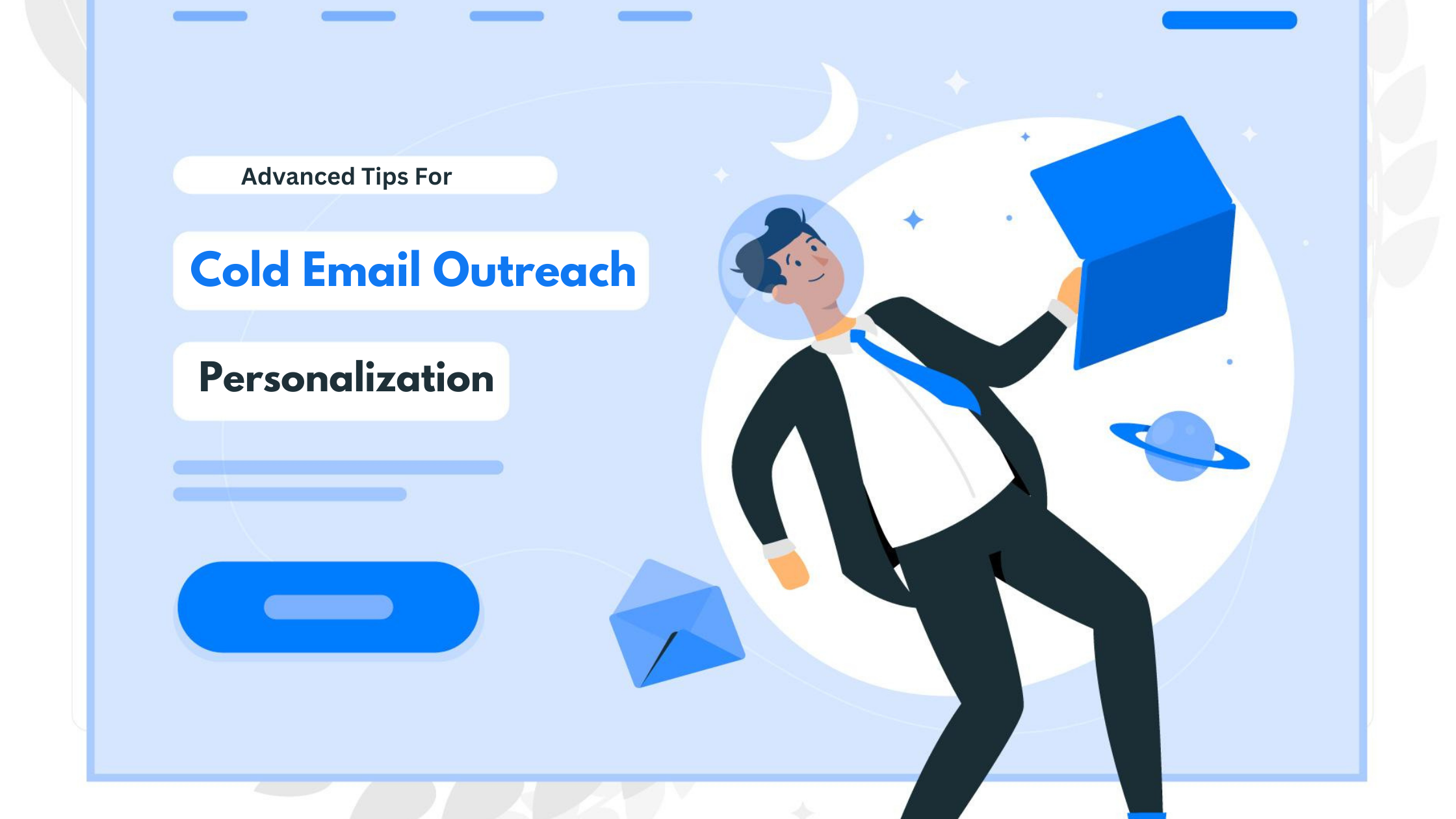 Advanced Cold Email Outreach | Personalization Strategies